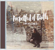 Tim Hughes - Pocketful Of Faith Pocketful Of Faith