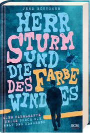 Herr Sturm und die Farbe des Windes