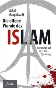 Christian Rendel - Vishal Mangalwadi - Die offene Wunde des Islam Die offene Wunde des Islam