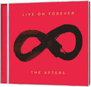 The Afters - CD: Live On Forever CD: Live On Forever