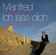 Manfred Siebald - CD: Ich lass dich nicht fallen CD: Ich lass dich nicht fallen