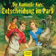 Carlo Meier - CD: Die Kaminski-Kids: Entscheidung im Park - Hörspiel CD: Die Kaminski-Kids: Entscheidung im Park - Hörspiel