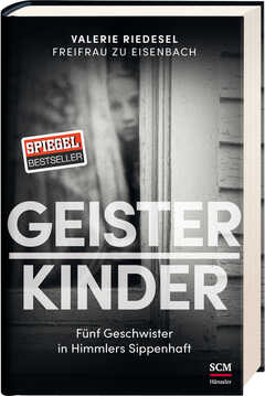 Valerie Riedesel Freifrau zu Eisenbach - Geisterkinder Geisterkinder